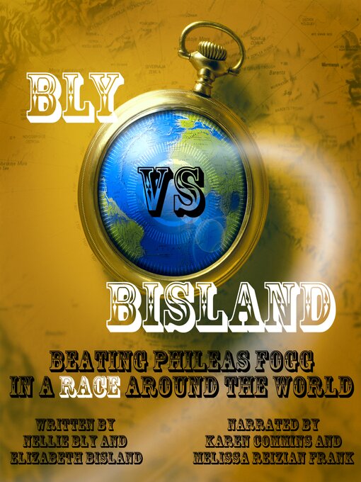 Title details for Bly vs Bisland by Nellie Bly - Wait list